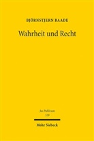 Björnstjern Baade - Wahrheit und Recht