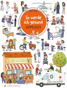 Sarina Jödicke - So werde ich gesund Wimmelbuch
