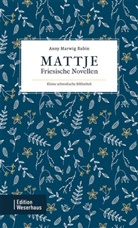 Anny Marwig Rubin, Anny Marwig Rubin - Mattje