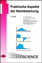 Johannes Knoch, Winfried J Randerath, Winfried J. Randerath - Praktische Aspekte der Heimbeatmung