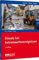 Nils Böger, Marc Peter Hofmann, Matthias Ott - Einsatz bei Extremwetterereignissen