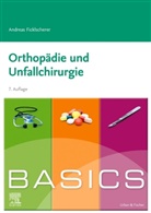 Andreas Ficklscherer - BASICS Orthopädie und Unfallchirurgie