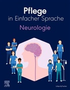 Elsevier GmbH, Elsevier GmbH - Pflege in Einfacher Sprache: Neurologie