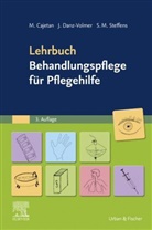 Martina Cajetan, Janina Danz-Volmer, Sab Steffens, Sabrina Maxi Steffens - Lehrbuch Behandlungspflege für Pflegehilfe