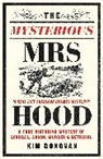 Kim Donovan - The Mysterious Mrs Hood