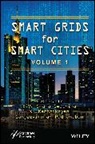 K. Karthikeyan, Sanjeevikumar Padmanaban, Swathika, O. V. Gnana Swathika, O. V. Gnana (School of Electrical Engine Swathika, K Karthikeyan... - Smart Grids for Smart Cities, Volume 1