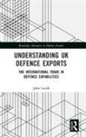 John Louth, John (Rusi Louth - Understanding Uk Defence Exports