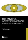Gil Zamora - Mindful Interview Method