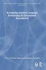 Victoria (National Board of Medical Examin Yaneva, Matthias von Davier, Matthias von Davier, Matthias (Boston College von Davier, Victoria Yaneva, Victoria (National Board of Medical Examiners Yaneva - Advancing Natural Language Processing in Educational Assessment