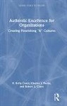 R Kelly Crace, R. Kelly Crace, R. Kelly Hardy Crace, Robert L Crace, Robert L. Crace, Charles J Hardy... - Authentic Excellence for Organizations