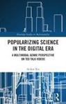 Sichen Xia - Popularizing Science in the Digital Era