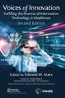 Edward Marx, Edward W. Marx, Edward W Marx, Edward W. Marx - Voices of Innovation