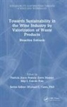 Patricia Joyce (Researcher Te Pamela Zorro Mateus, Siby Ines (Universidad Libre Barranquilla Garces Polo, Siby Inés Garcés Polo, Patricia Joyce Pamela Zorro Mateus, Patricia Joyce (Researcher Teacher Pamela Zorro Mateus - Towards Sustainability in Wine Industry By Valorization of Waste