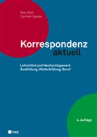 Alex Bieli, Carmen Geiser - Korrespondenz aktuell