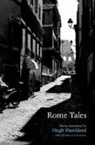 Hugh Shankland, Helen Constantine, Constantine Helen - Rome Tales
