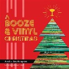 André Darlington, Jason Varney, Jason Varney, Jason Varney - A Booze & Vinyl Christmas