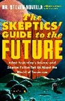 Bob Novella, Jay Novella, Steven Novella, Steven (Dr.) Novella - The Skeptics' Guide to the Future