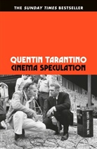 Quentin Tarantino - Cinema Specualtion