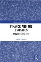 Daniel Edwards, Edwards Daniel - Finance and the Crusades