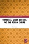 Dana Fields - Frankness, Greek Culture, and the Roman Empire