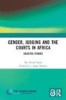 J. Jarpa (Howard University Dawuni, J. Jarpa Dawuni - Gender, Judging and the Courts in Africa