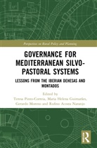 Teresa Guimaraes Pinto-Correia, Maria Helena Guimarães, Gerardo Moreno, Rufino Acosta Naranjo, Teresa Pinto-Correia - Governance for Mediterranean Silvopastoral Systems