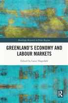 Laust Hogedahl, Laust Høgedahl - Greenland''s Economy and Labour Markets