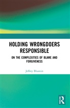 Jeffrey Blustein, Blustein Jeffrey - Holding Wrongdoers Responsible