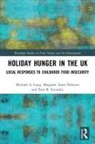 Margaret Anne Defeyter, Michael A. Long, Michael A. Defeyter Long, Long Michael A., Paul B. Stretesky - Holiday Hunger in the Uk