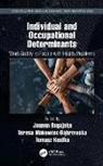 Joanna (Central Institute for Labour Pro Bugajska, Joanna Bugajska, Tomasz Kostka, Teresa Makowiec-Dąbrowska - Individual and Occupational Determinants
