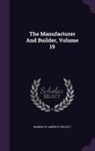 Making of America Project - The Manufacturer And Builder, Volume 19