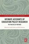 Camilla (Autonomous University of Barcelona Addey, Camilla Addey, Addey Camilla, Nelli Piattoeva - Intimate Accounts of Education Policy Research