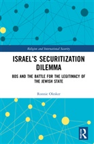 Ronnie Olesker, Ronnie (St. Lawrence University Olesker - Israel''s Securitization Dilemma