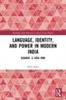 Riho Isaka - Language, Identity, and Power in Modern India