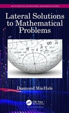 Desmond MacHale - Lateral Solutions to Mathematical Problems