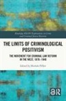 Michele Pifferi, Michele Pifferi, Pifferi Michele - Limits of Criminological Positivism