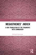 Richard Stoneman, Richard (University of Exeter Stoneman - Megasthenes'' Indica