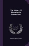 Bernard Christian Steiner - The History Of Education In Connecticut