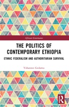 Yohannes Gedamu - Politics of Contemporary Ethiopia