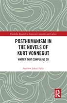 Andrew Hicks, Hicks Andrew - Posthumanism in the Novels of Kurt Vonnegut