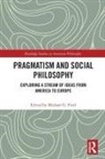 Michael G. Festl, Michael G. Festl - Pragmatism and Social Philosophy