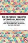 Torsten Michel, Torsten (University of Bristol Michel - Rhetoric of Inquiry in International Relations