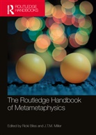 Ricki (Lehigh University Bliss, Ricki Bliss, J.T.M. Miller - Routledge Handbook of Metametaphysics