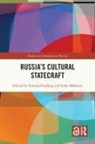 Tuomas (University of Helsinki Forsberg, Tuomas Forsberg, Forsberg Tuomas, Sirke Mäkinen - Russia''s Cultural Statecraft