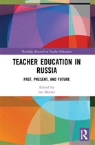 Ian Menter, Ian (University of Oxford Menter, Ian Menter, Menter Ian - Teacher Education in Russia