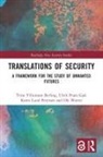 Ulrik Pram Gad, Gad Ulrik Pram, Karen Lund Petersen, Lund Petersen Karen, Trine Villumsen Berling, Trine (Diis Villumsen Berling... - Translations of Security