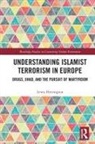 Lewis Herrington, Lewis (University of Loughborough Lond Herrington - Understanding Islamist Terrorism in Europe