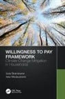 Asta Mikalauskienė, Dalia Mikalauskiene Streimikiene, Dalia Štreimikienė - Willingness to Pay Framework