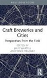 Julie Vasquez Wartell, Vince Vasquez, Julie Wartell - Craft Breweries and Cities