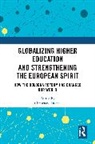 Christiane (Nexus Institute for Cooperatio Dienel, Christiane Dienel, Dienel Christiane - Globalizing Higher Education and Strengthening the European Spirit